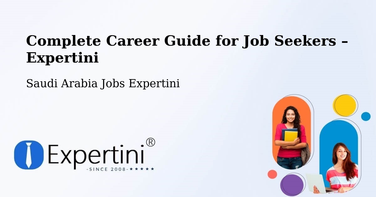 Career Guide for Job Seekers – Bahwil - Bahwil, Saudi Arabia Jobs Expertini
